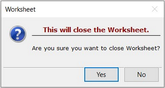This will close the Worksheet